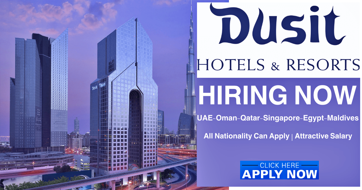 Dusit Thani Career Jobs In Dubai || Urgent hiring || Apply Now 2 1734673111208