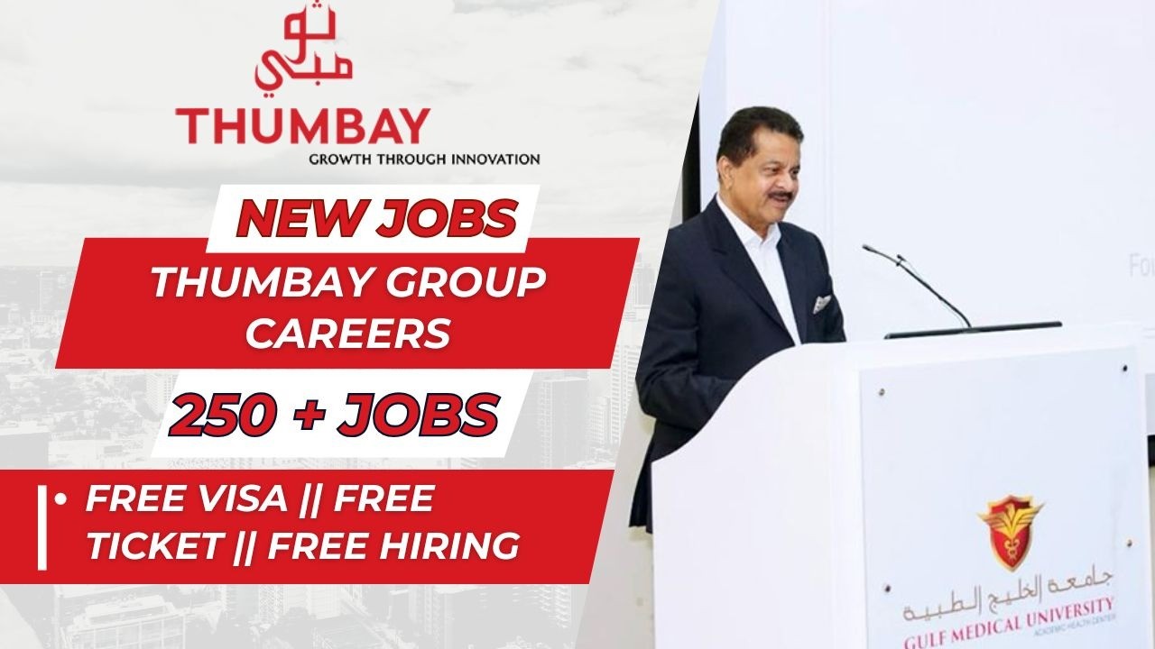 thumbay group careers││Must Apply Now││100% Free Jobs││Life Changing Opportunity 2 1738401446399