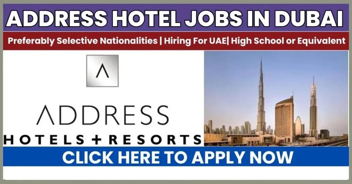 Address Hotel Careers || The Address Hotel Careers || Urgent Hiring || Must Apply Now 2 Address Hotels Resorts Latest Careers