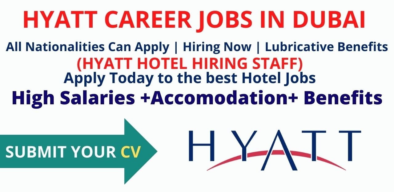Hyatt JOBS IN DUBAI
