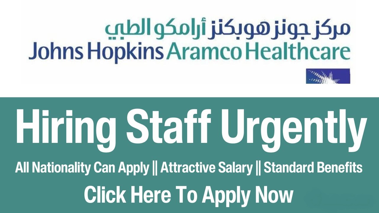 Johns Hopkins Aramco Healthcare Careers || Must Apply Now || 100% Free Jobs 2 RBC BANK JOBS 1 5