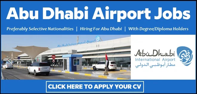 Abu Dhabi Airports Careers 2025 | Apply For Exciting ADAC Airport Jobs 3 Abu Dhabi Airport Careers 1