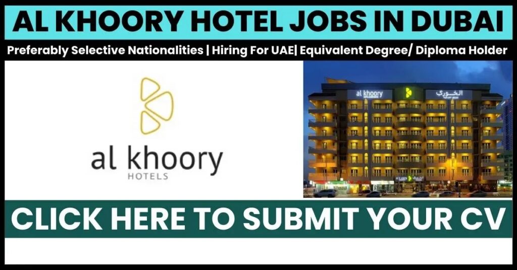 Al Khoory Hotel Dubai Vacancies