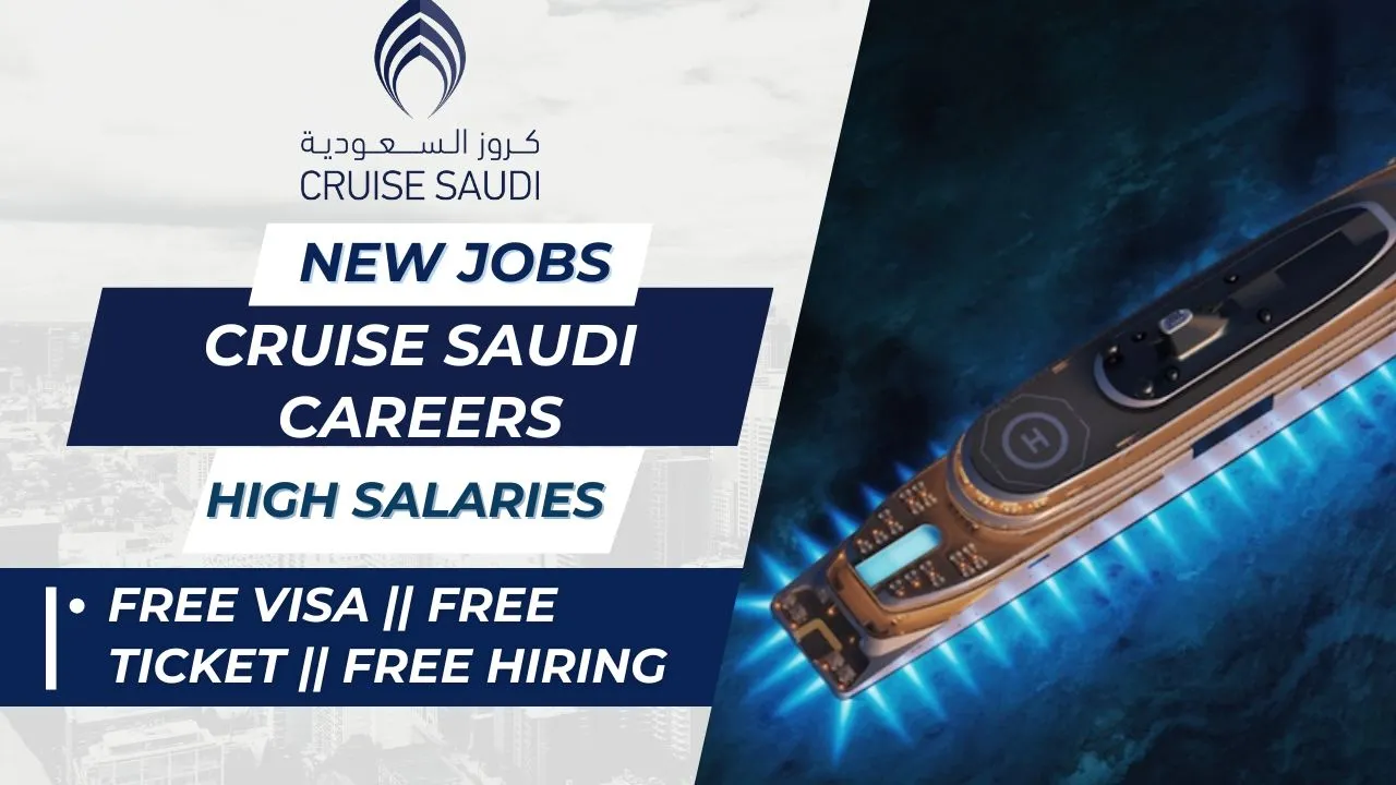 Cruise Saudi Careers || Cruise Saudi Jobs || Urgent Hiring || 2025 3 Cruise Saudi