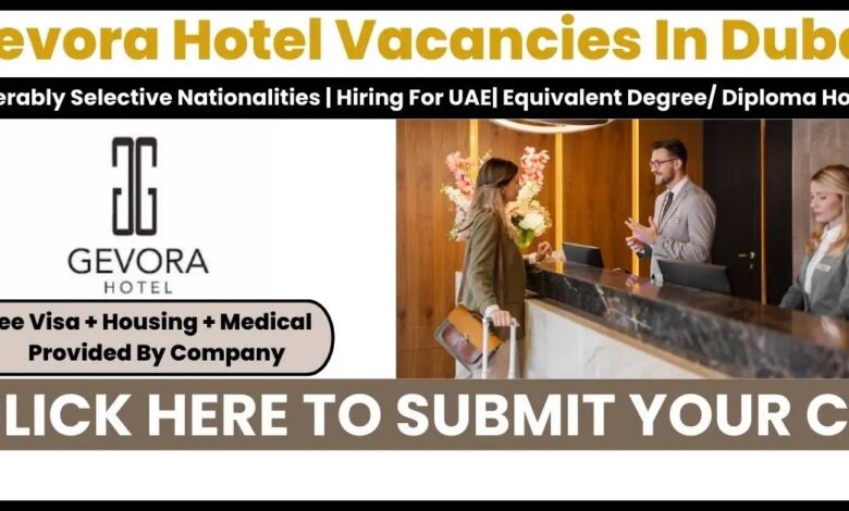 Gevora Hotel Careers in Dubai 2025 | Apply for Gevora Hotel Vacancies 1 Gevora Hotel Vacancies In Dubai