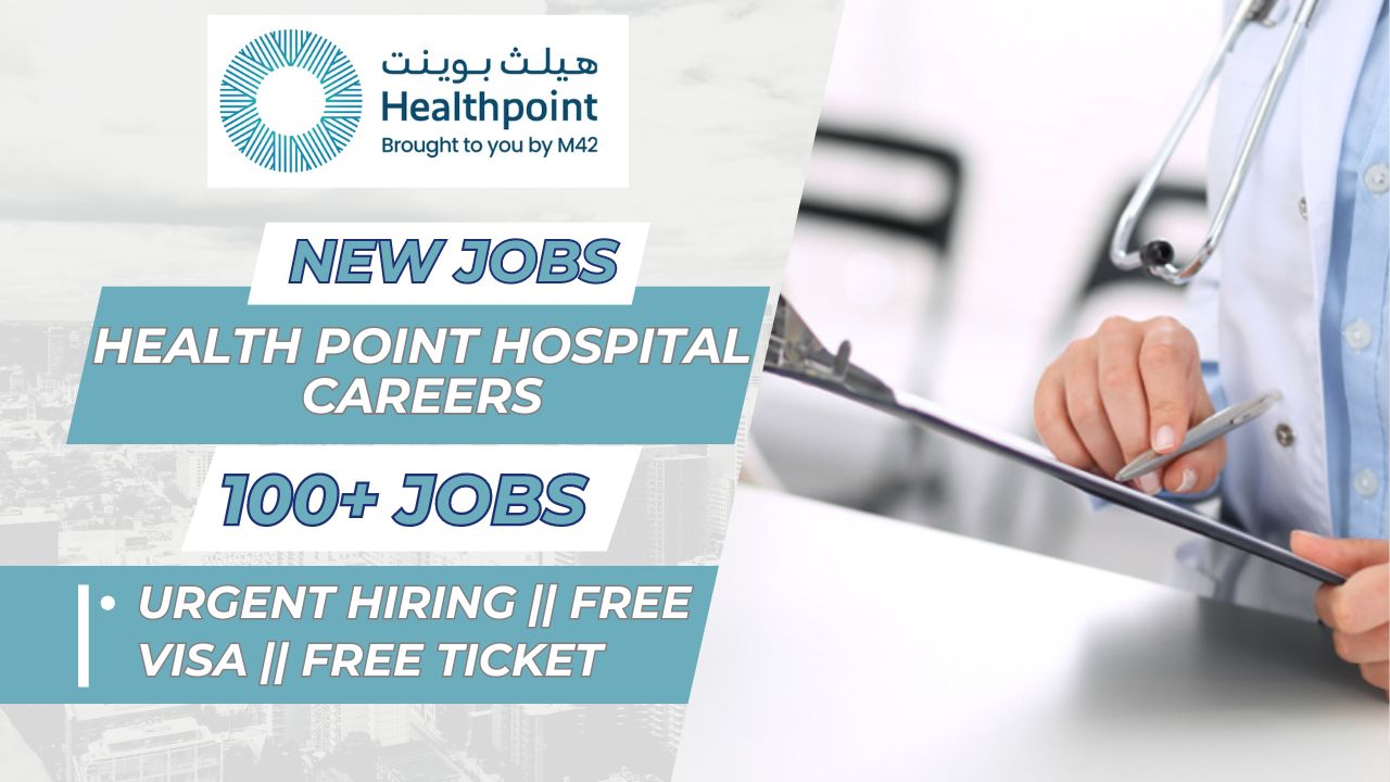 Health Point Hospital Careers || Health Point Hospital Jobs || Urgent Hiring || 2025 1 Healthpoint