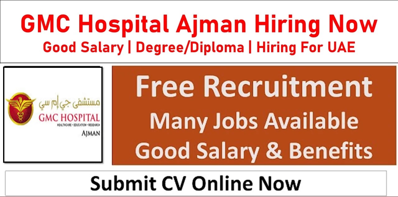 Gmc Hospital Careers || GMC Hospital Ajman || Gmc Hospital Ajman Careers || Urgent Hiring || Apply Now 2 gmc hospital ajman careers
