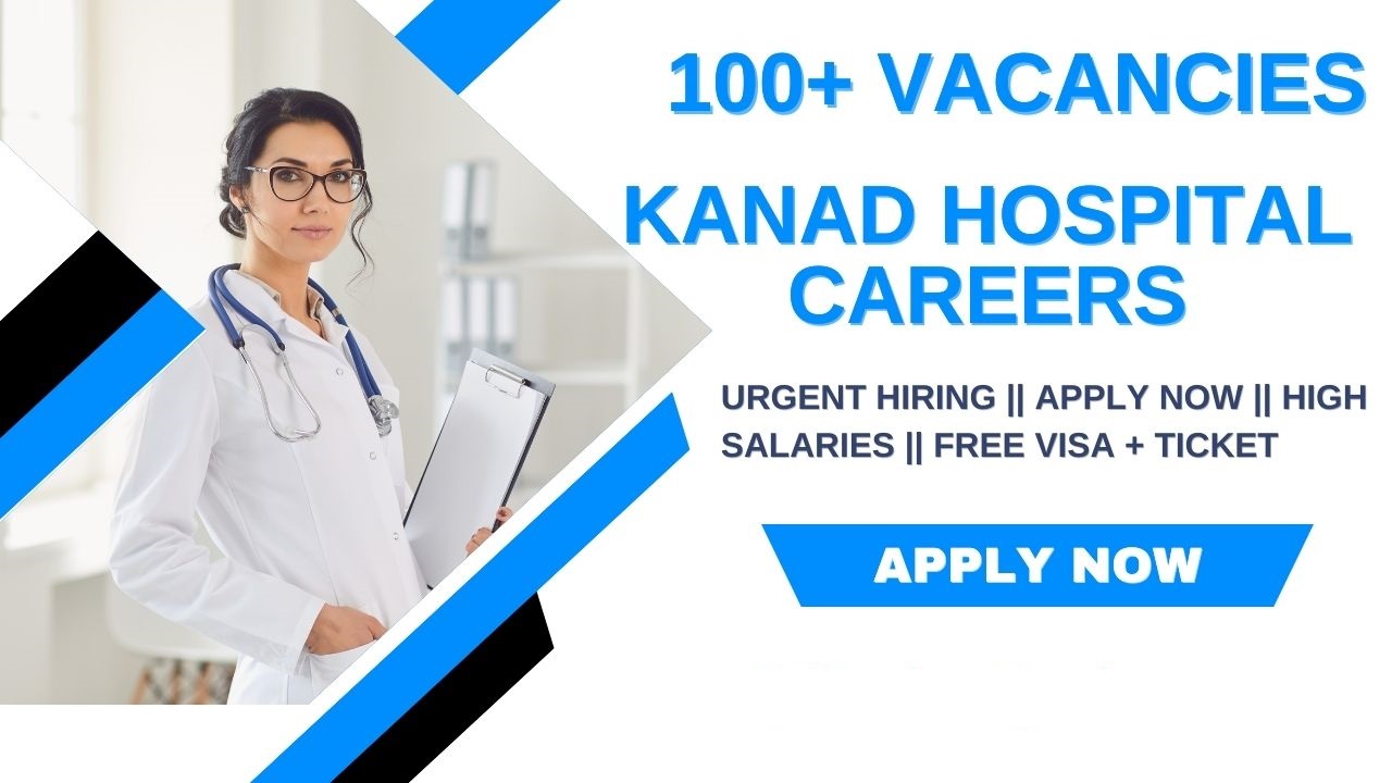 Kanad Hospital Careers Al Ain | Latest Healthcare Jobs UAE 2025 3 kanad