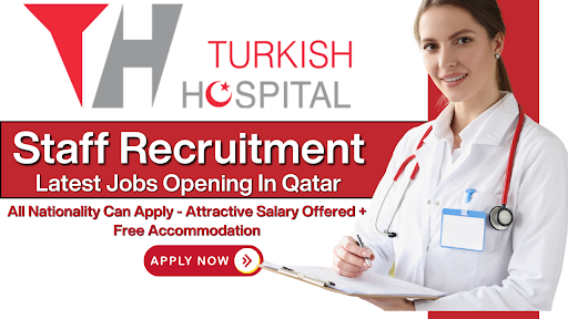 Turkish Hospital Jobs In Qatar 2025 – High Paid Jobs – Free Apply Now 3 unnamed